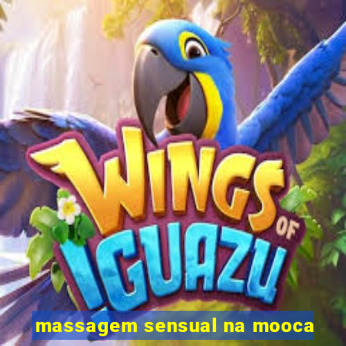 massagem sensual na mooca